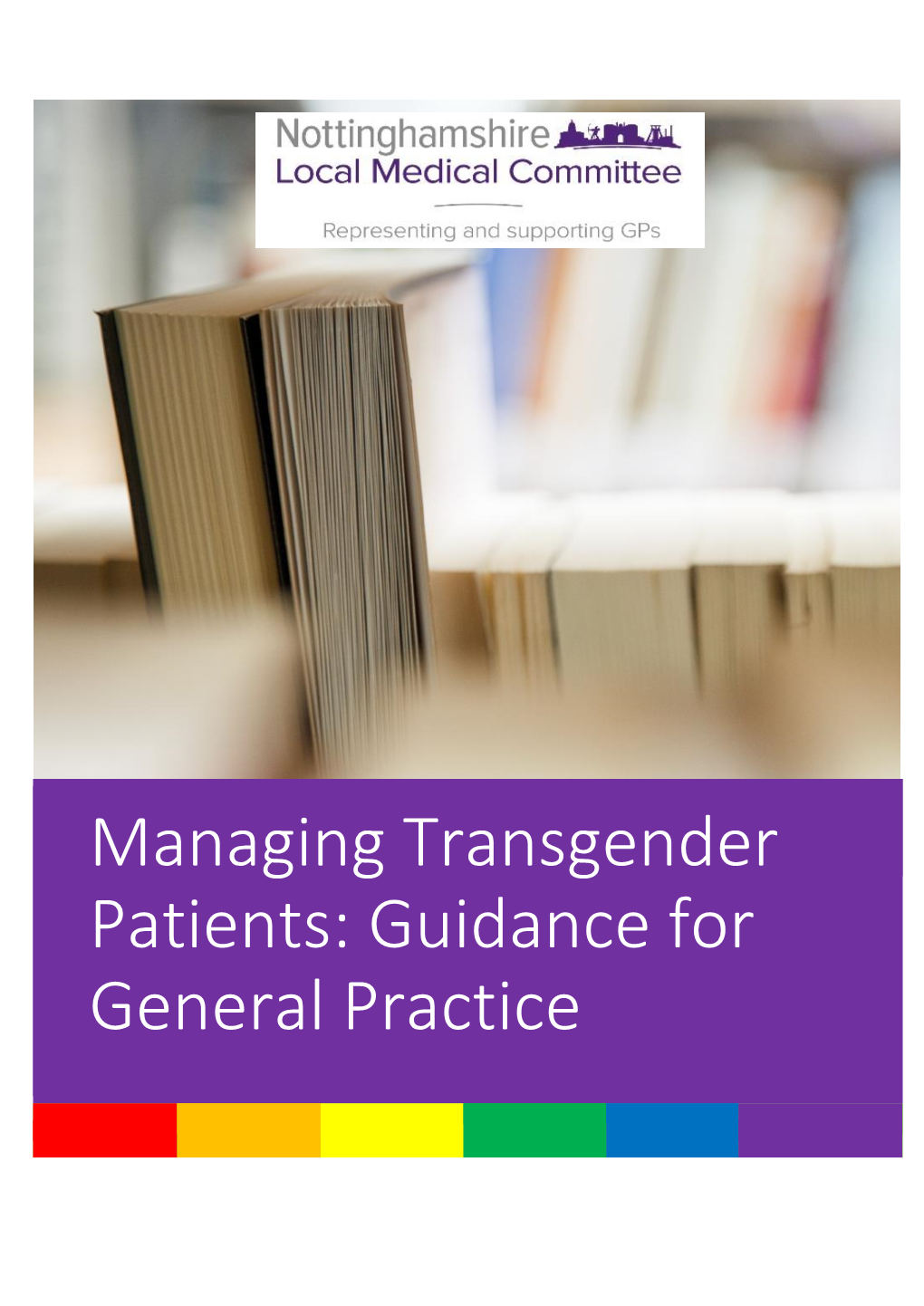 Managing Transgender Patients: Guidance for General Practice