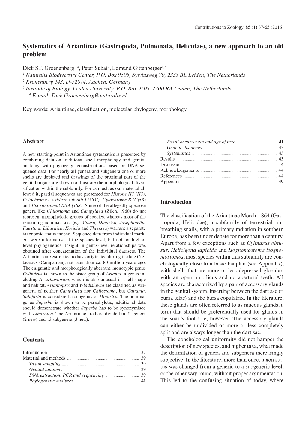 Systematics of Ariantinae (Gastropoda, Pulmonata, Helicidae), a New Approach to an Old Problem