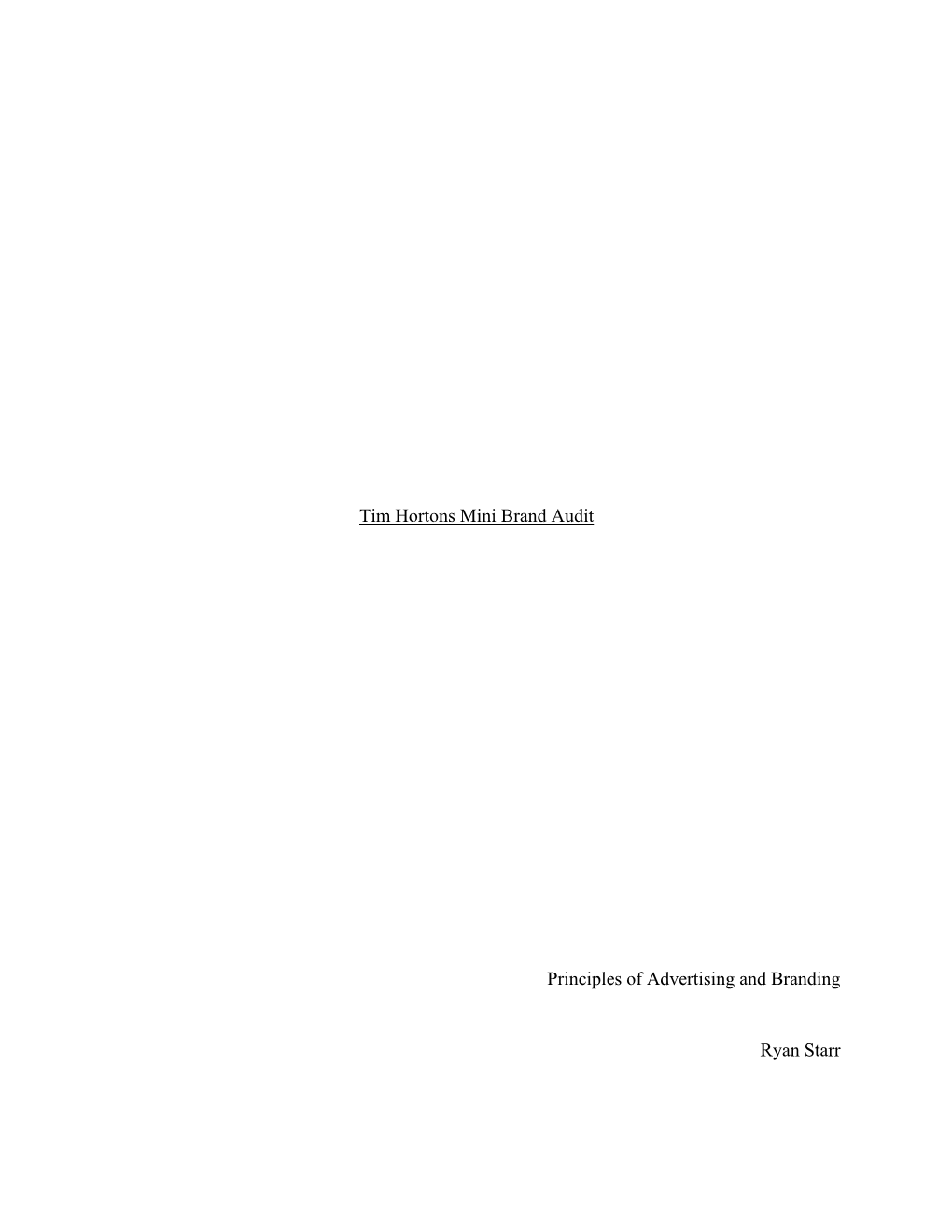 Tim Hortons Mini Brand Audit Principles of Advertising And