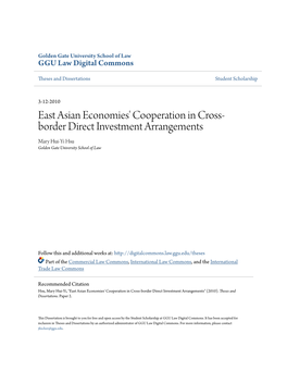East Asian Economies' Cooperation in Cross-Border Direct Investment Arrangements" (2010)