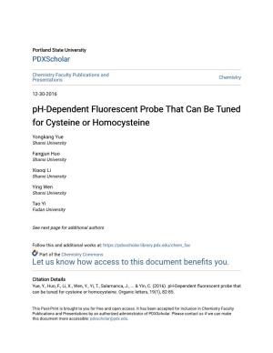 Ph-Dependent Fluorescent Probe That Can Be Tuned for Cysteine Or Homocysteine