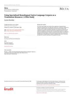 Using Specialized Monolingual Native-Language Corpora As a Translation Resource: a Pilot Study Lynne Bowker