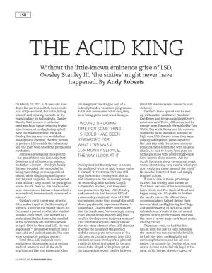 The Acid King Without the Little-Known Éminence Grise of LSD, Owsley Stanley III, ‘The Sixties’ Might Never Have Happened