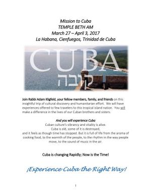 ¡Experience Cuba the Right Way!