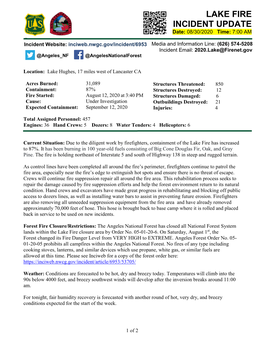 LAKE FIRE INCIDENT UPDATE Date: 08/30/2020 Time: 7:00 AM