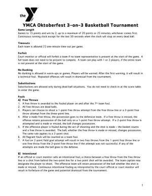 YMCA Oktoberfest 3-On-3 Basketball Tournament Game Length Games to 15 Points and Win by 2, up to a Maximum of 20 Points Or 25 Minutes; Whichever Comes First