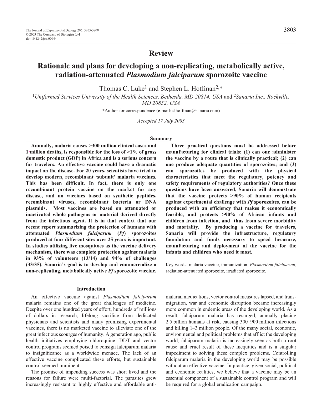 Review Rationale and Plans for Developing a Non-Replicating, Metabolically Active, Radiation-Attenuated Plasmodium Falciparum Sporozoite Vaccine Thomas C