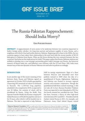 The Russia-Pakistan Rapprochement: Should India Worry?