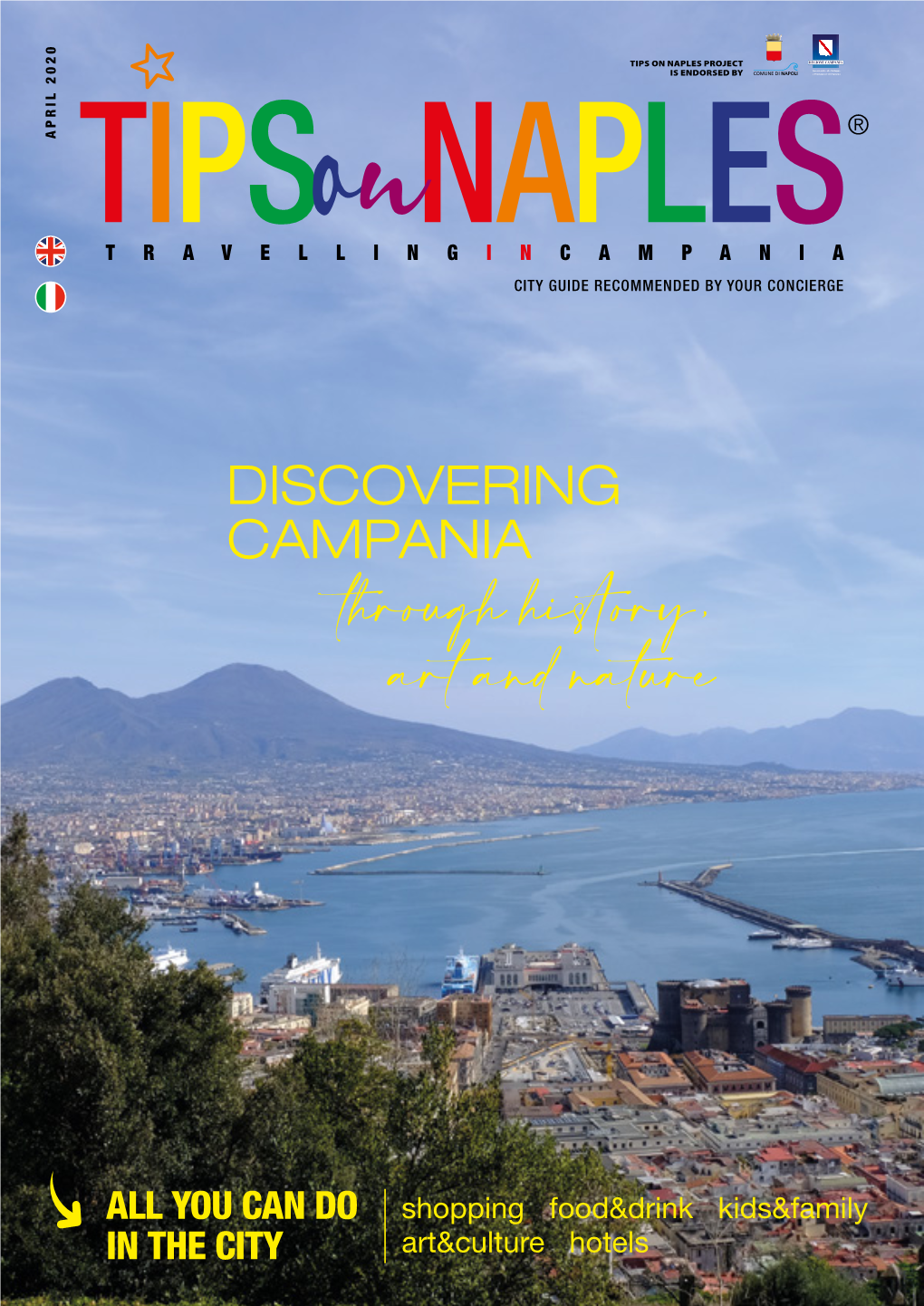 TIPS on NAPLES PROJECT Assessorato Allo Sviluppo IS ENDORSED by E Promozione Del Turismo APRIL 2020