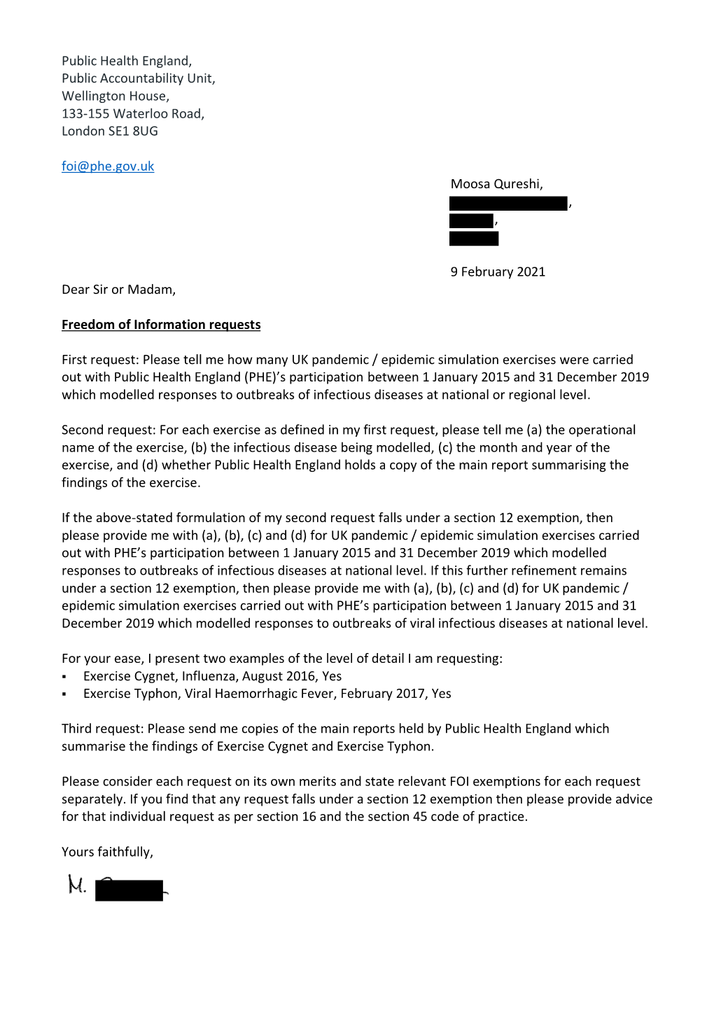 Public Health England, Public Accountability Unit, Wellington House, 133-155 Waterloo Road, London SE1 8UG Foi@Phe.Gov.Uk Moosa Qureshi, ,