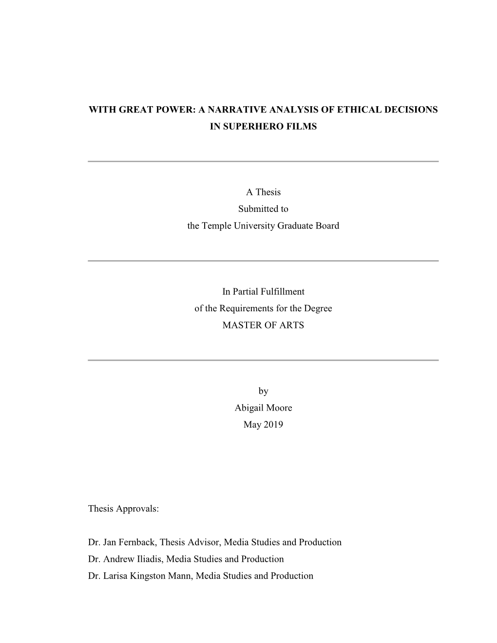 With Great Power: a Narrative Analysis of Ethical Decisions in Superhero Films