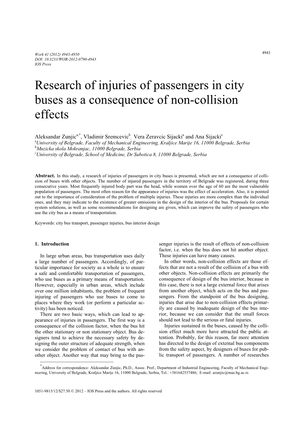 Research of Injuries of Passengers in City Buses As a Consequence of Non-Collision Effects
