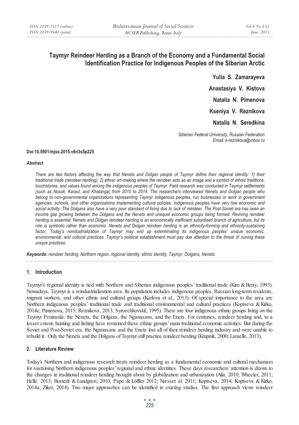 Taymyr Reindeer Herding As a Branch of the Economy and a Fundamental Social Identification Practice for Indigenous Peoples of the Siberian Arctic