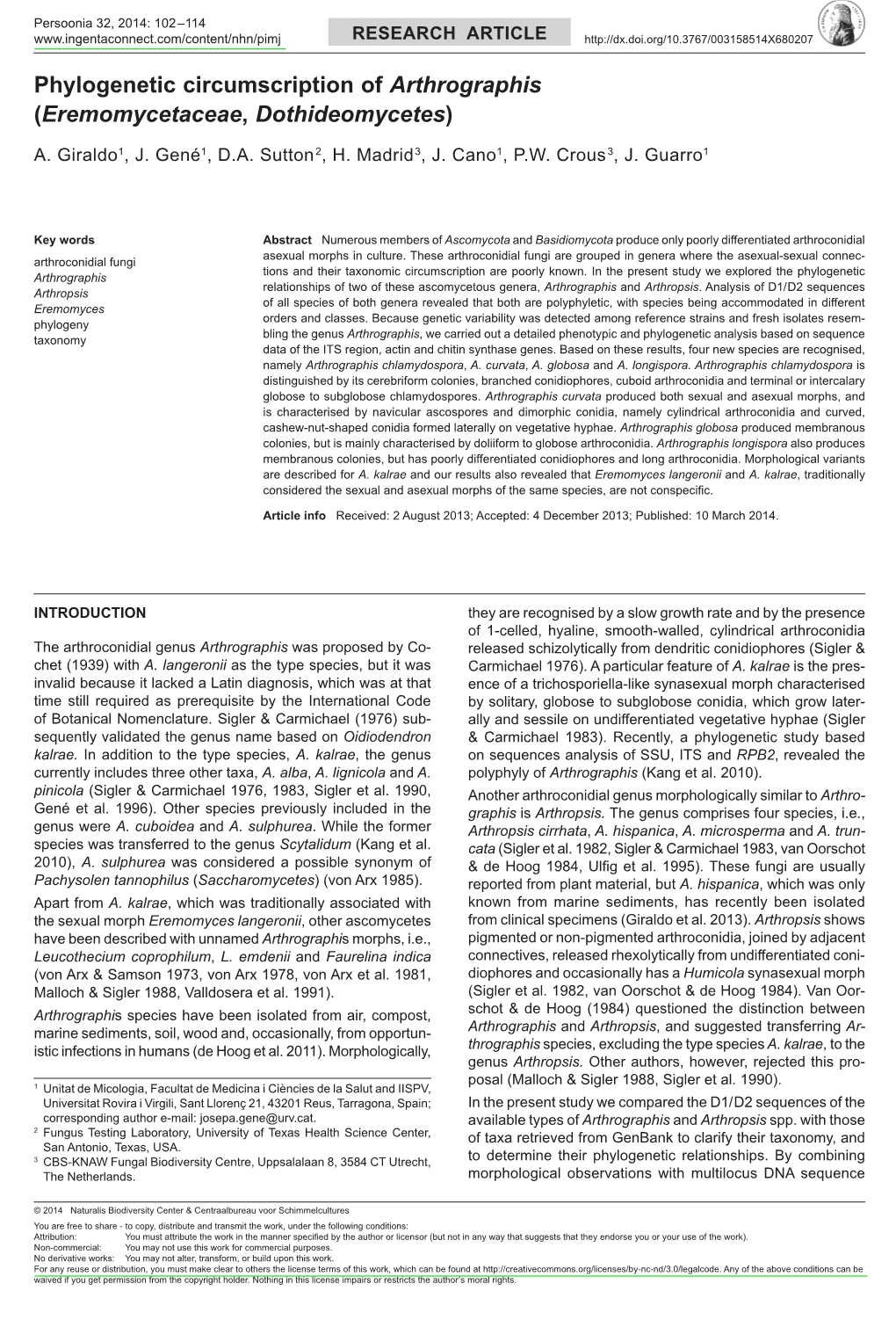 Phylogenetic Circumscription of Arthrographis (Eremomycetaceae, Dothideomycetes)