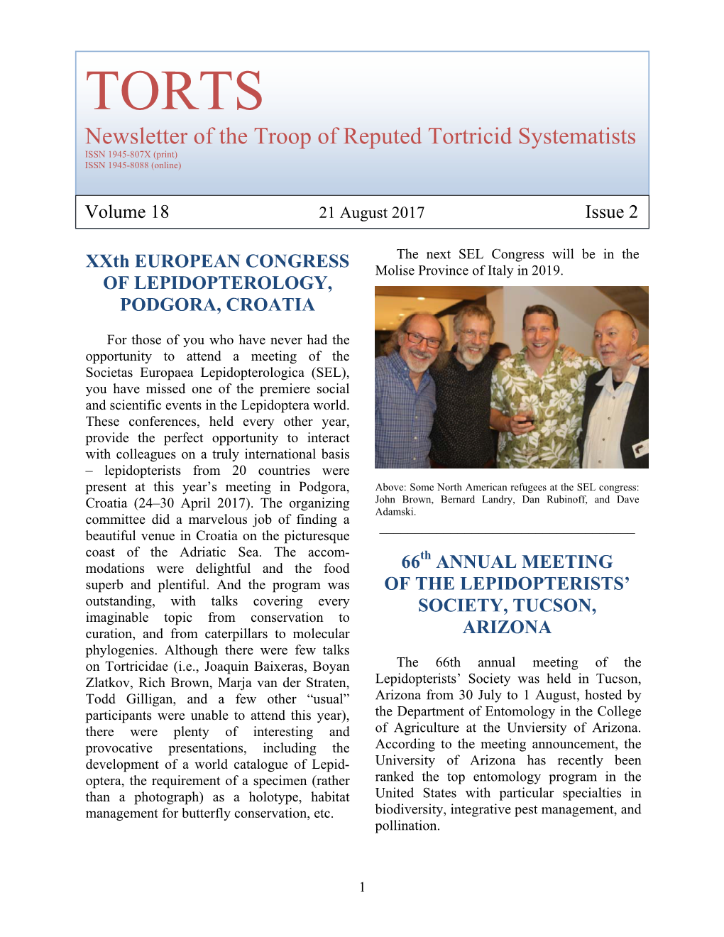 Newsletter of the Troop of Reputed Tortricid Systematists ISSN 1945-807X (Print) ISSN 1945-8088 (Online)