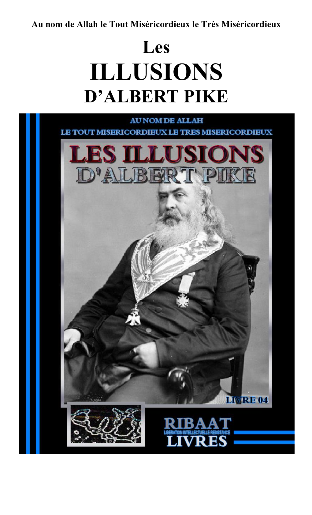 Les Illusions D'albert Pike