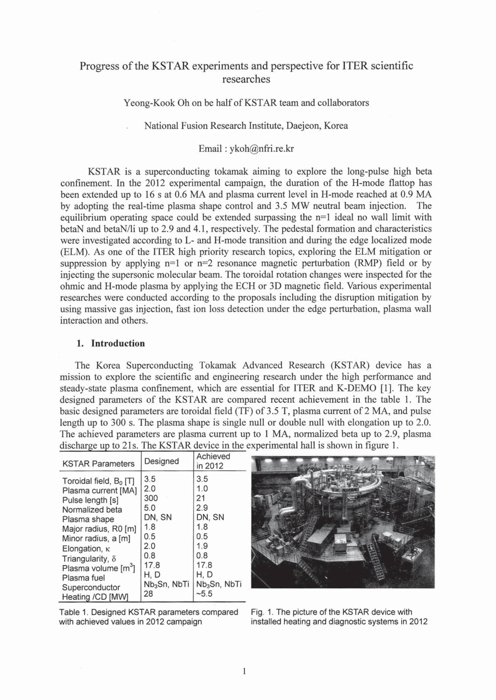 Progress of the KSTAR Experiments and Perspective for ITER Scientific Researches