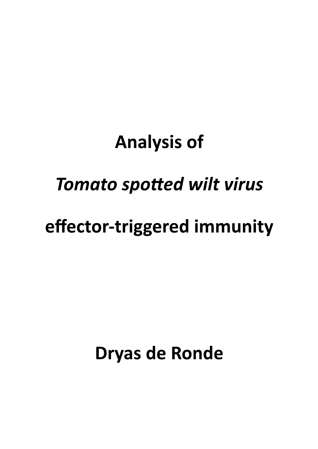 Analysis of Tomato Spotted Wilt Virus Effector-Triggered Immunity