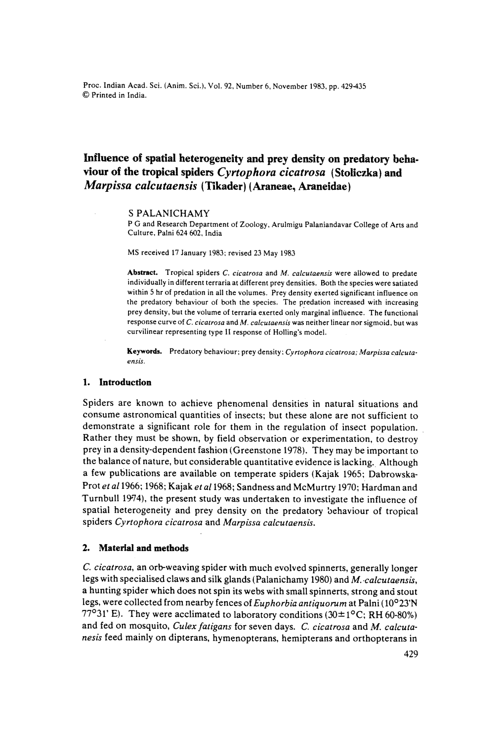 Influence of Spatial Heterogeneity and Prey Density on Predatory