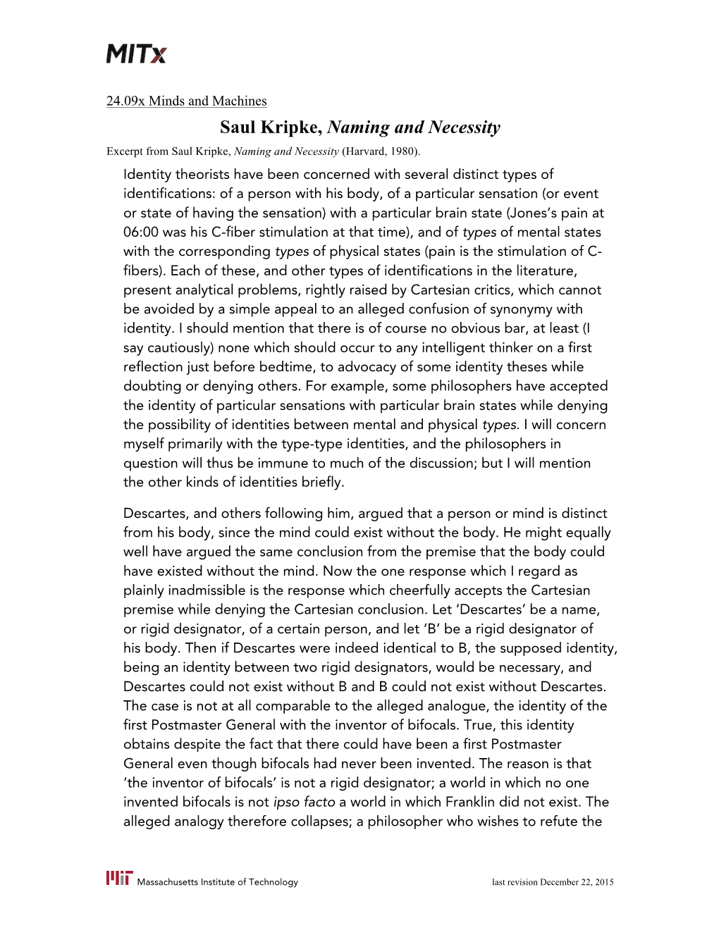 Saul Kripke, Naming and Necessity Excerpt from Saul Kripke, Naming and Necessity (Harvard, 1980)