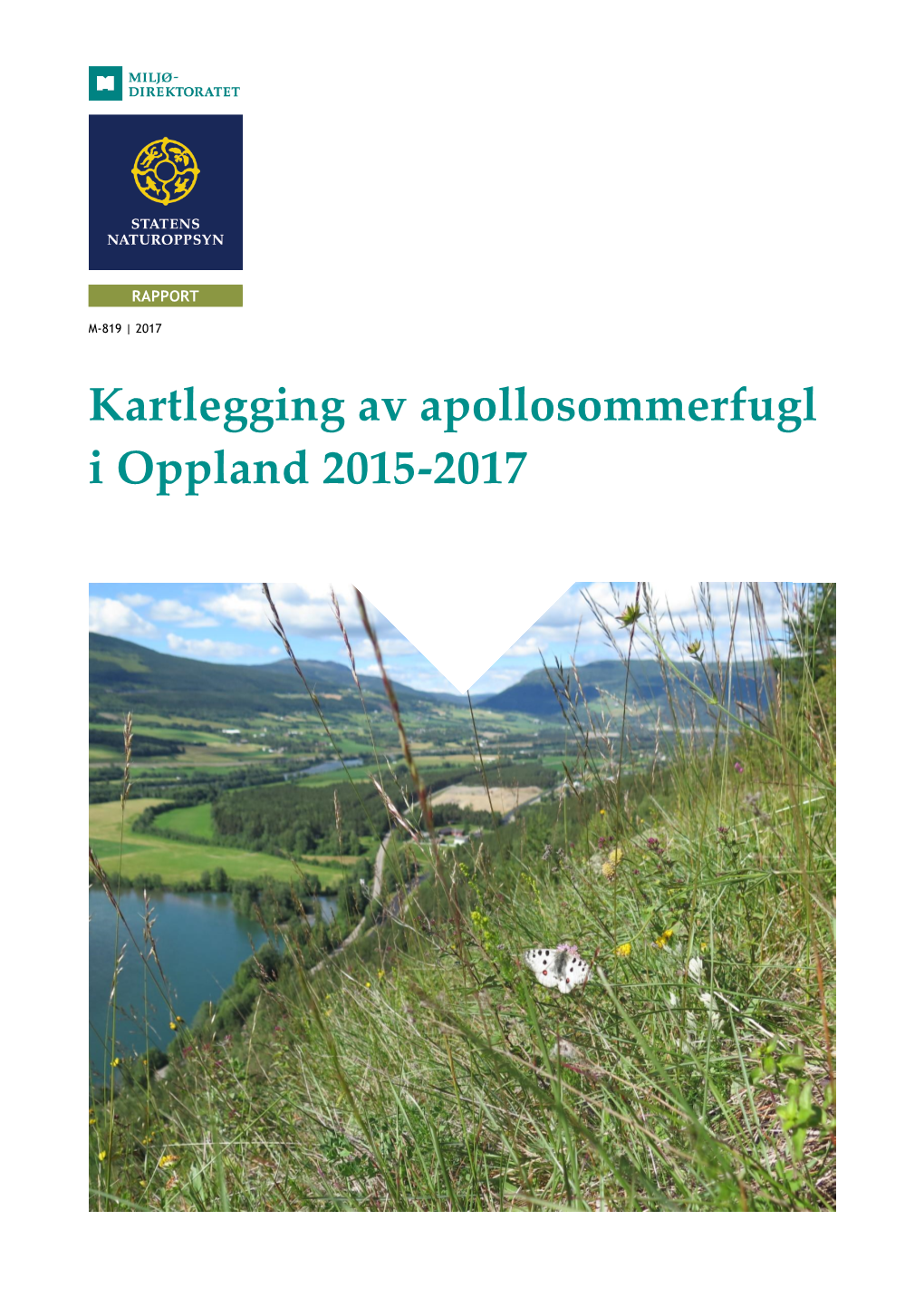 Kartlegging Av Apollosommerfugl I Oppland 2015-2017