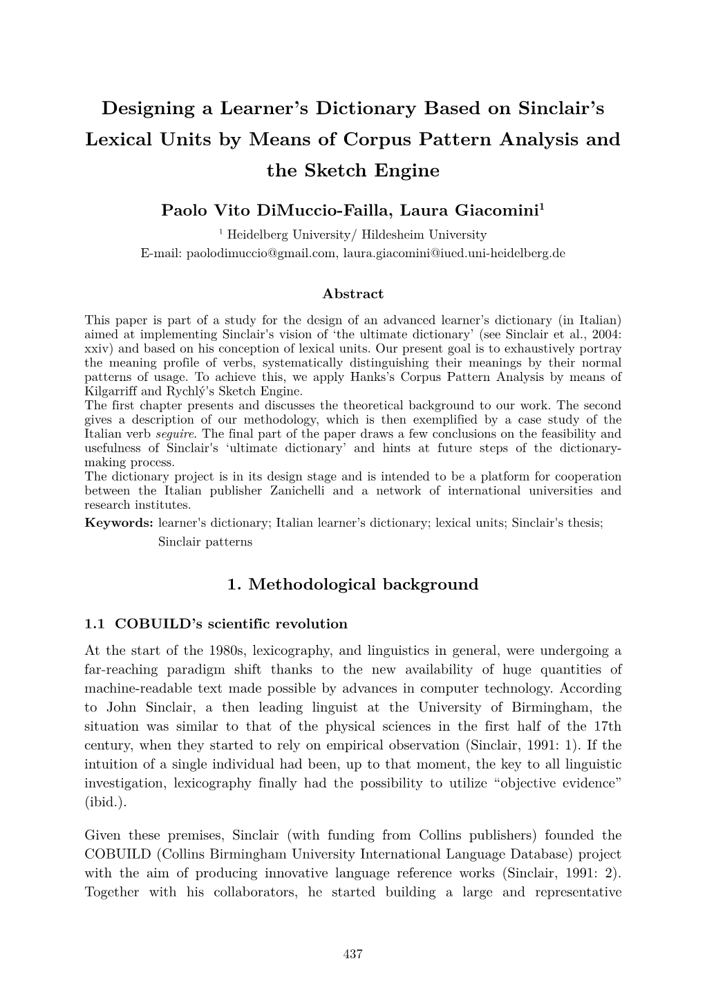 Designing a Learner's Dictionary Based on Sinclair's Lexical Units by Means of Corpus Pattern Analysis and the Sketch Engine