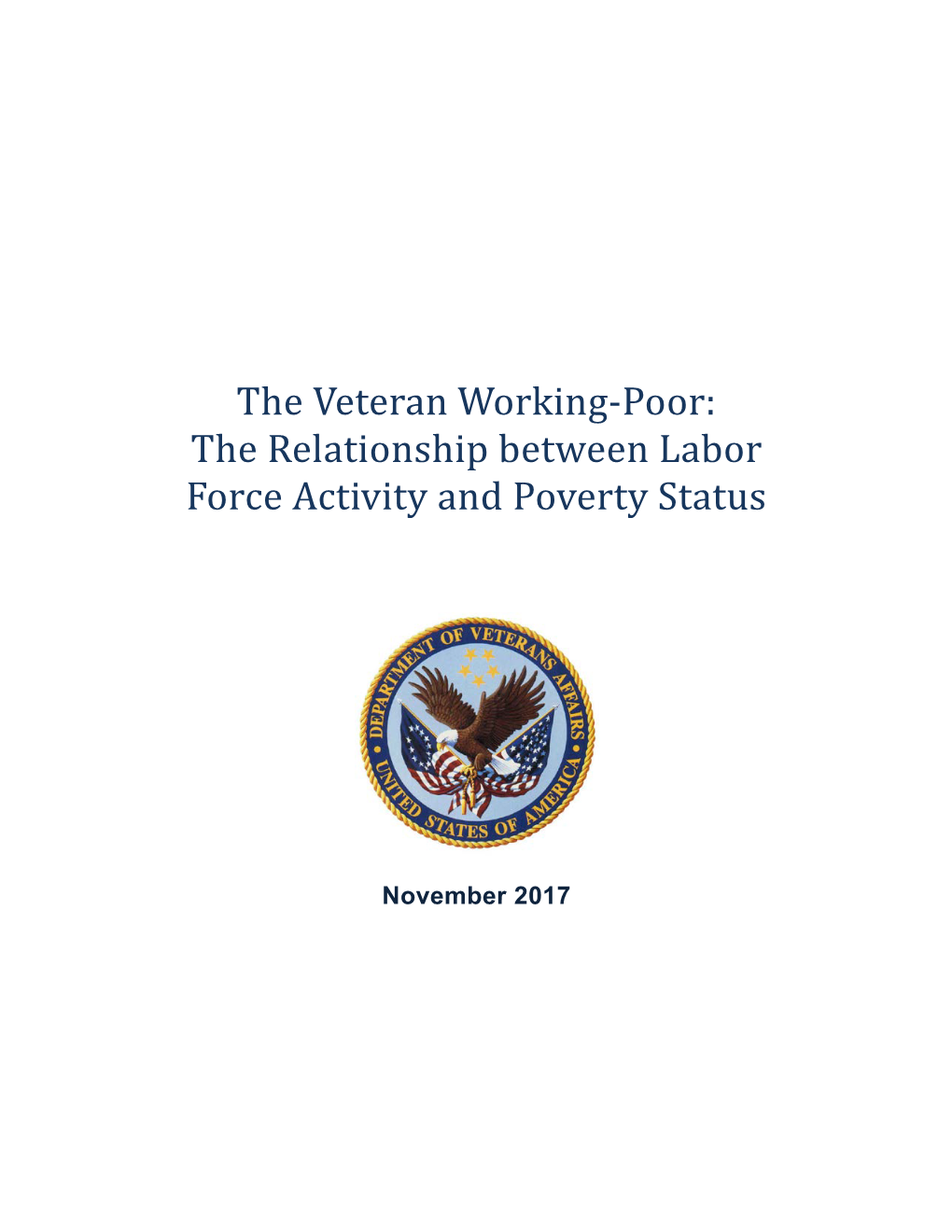 The Veteran Working-Poor: the Relationship Between Labor Force Activity and Poverty Status