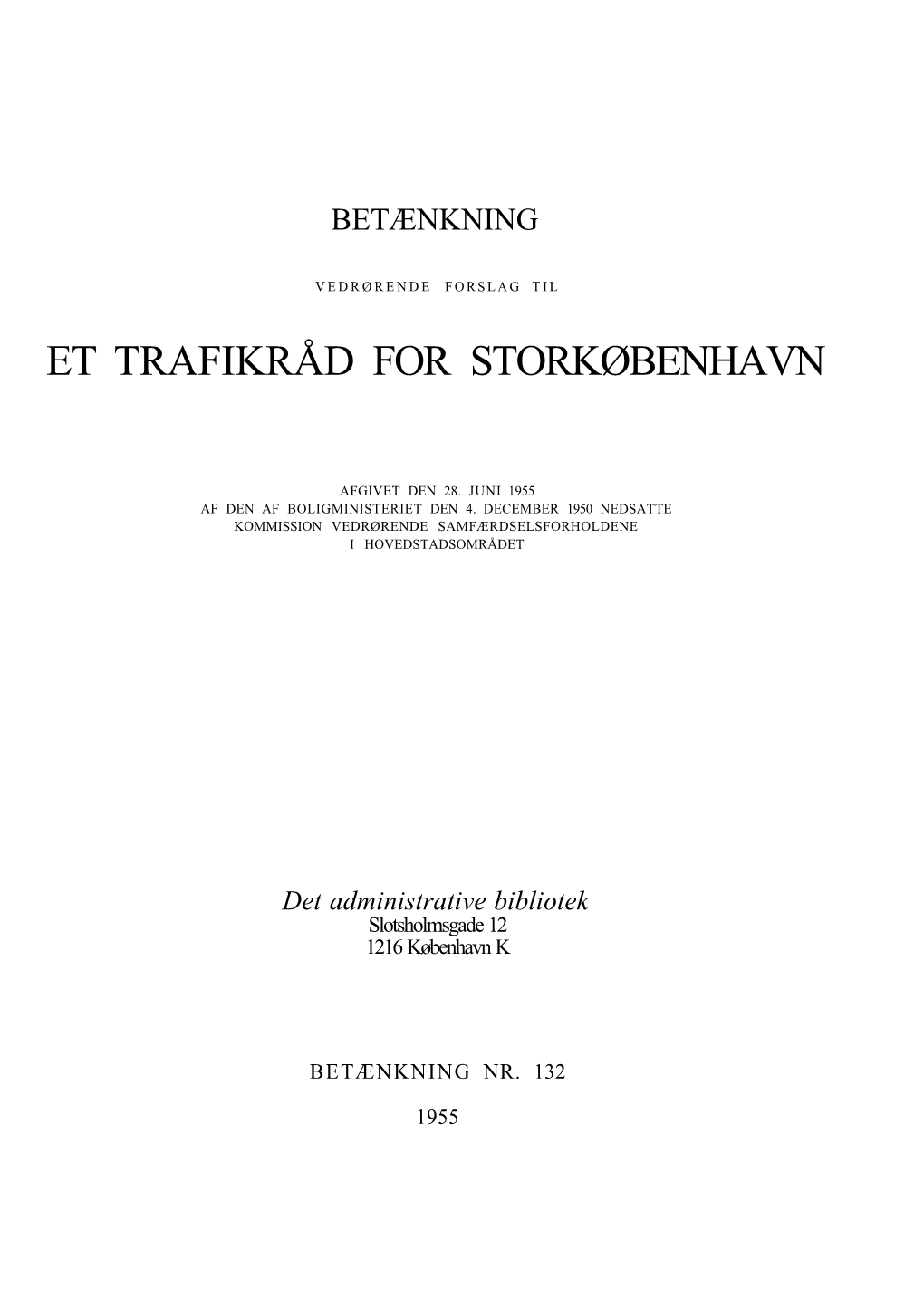 Et Trafikråd for Storkøbenhavn