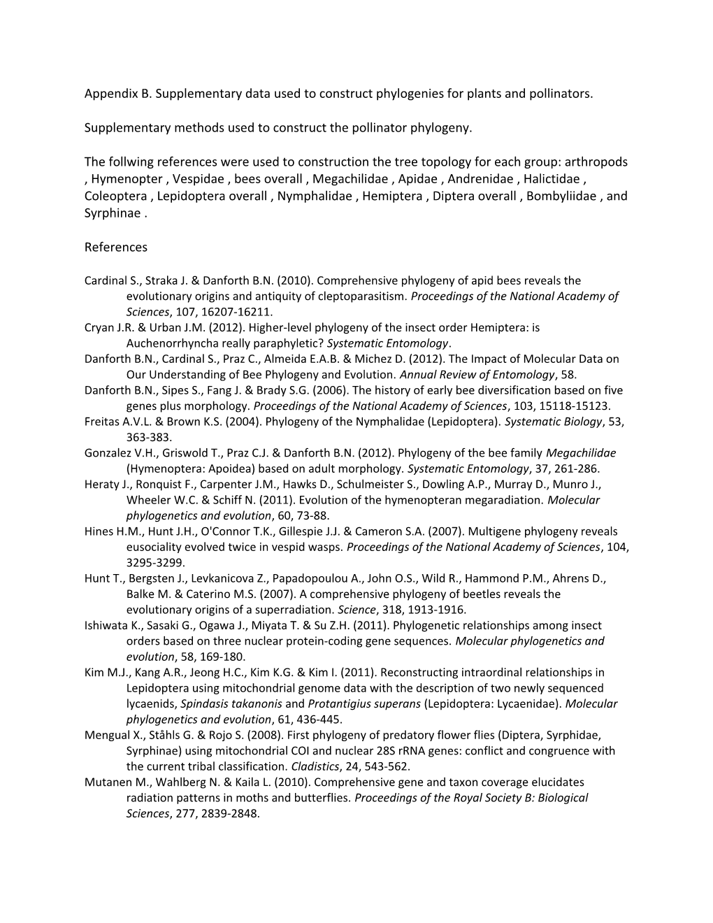 Appendix B. Supplementary Data Used to Construct Phylogenies for Plants and Pollinators