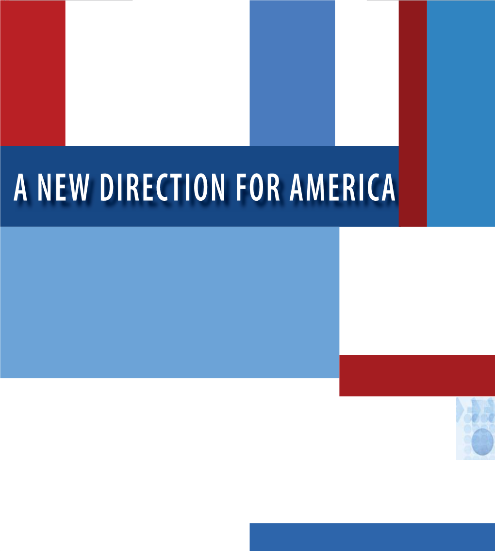 And Americans Deserve – a New Direction That Provides Security, Prosperity, and Opportunity for All
