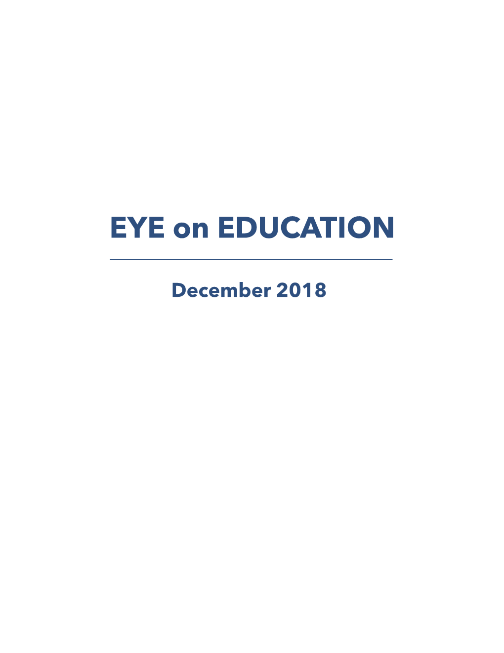 December 2018 Eye on Education - December 2018