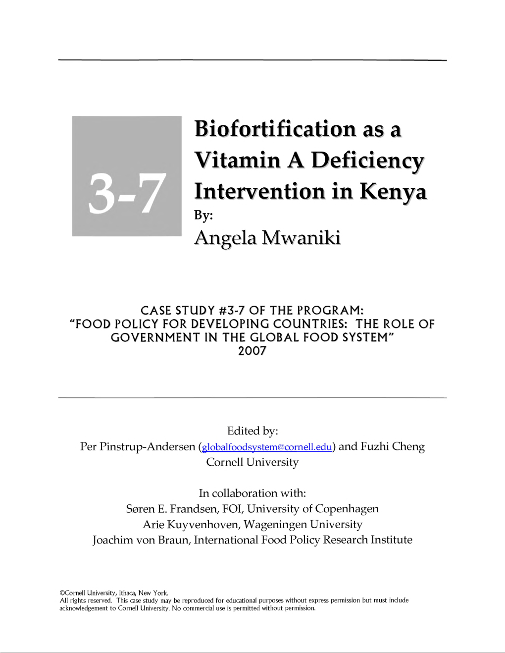 Biofortification As a Vitamin a Deficiency Intervention in Kenya By: Angela Mwaniki