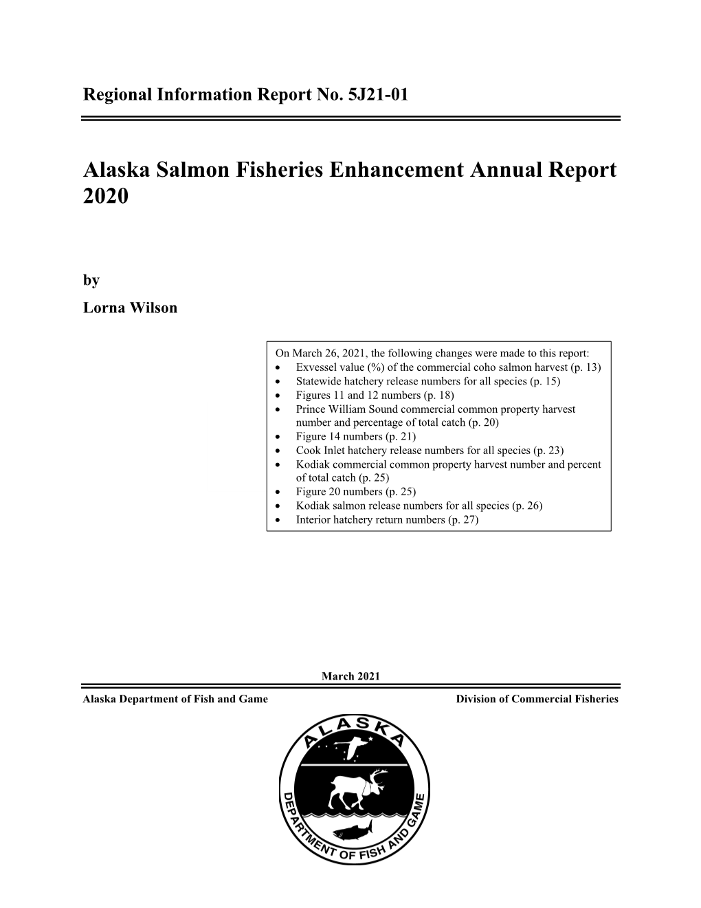 Alaska Salmon Fisheries Enhancement Annual Report 2020. Alaska Department of Fish and Game, Division of Commercial Fisheries, Regional Information Report No