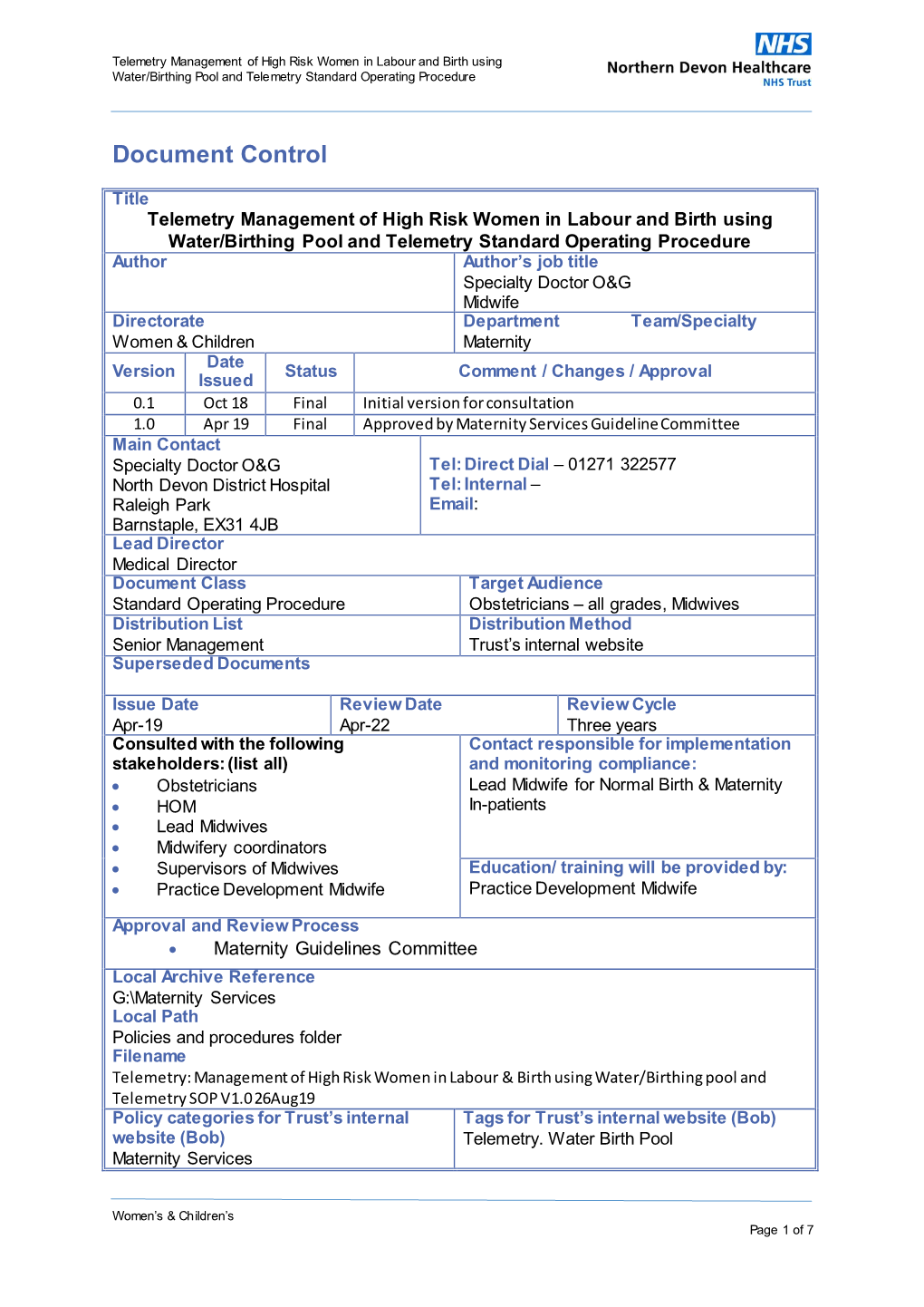 Telemetry: Management of High Risk Women in Labour & Birth Using