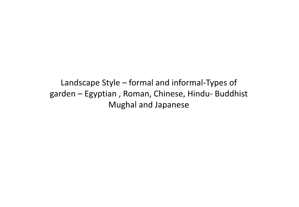 Landscape Style – Formal and Informal-Types of Garden – Egyptian