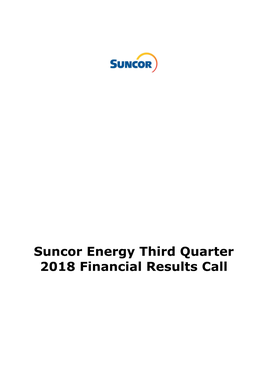 Suncor Energy – Financial Results Call Transcript 2018 Q3