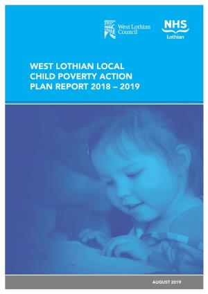 West Lothian Local Child Poverty Action Plan Report 2018 – 2019