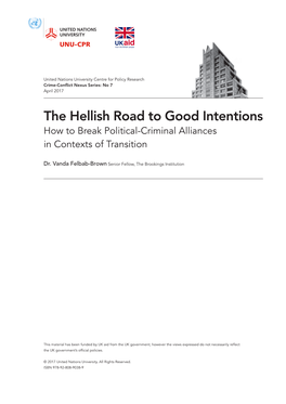 The Hellish Road to Good Intentions How to Break Political-Criminal Alliances in Contexts of Transition