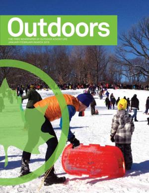 THE FREE NEWSPAPER of OUTDOOR ADVENTURE January/February/March 2015 2 NYC Parks Nyc.Gov/Parks/Rangers URBAN PARK RANGERS