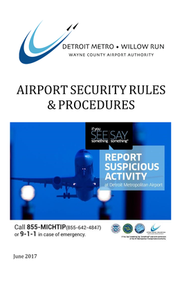 Security Rules and Procedures, Report It to Your Supervisor, Airport Police Or Airport Security Immediately