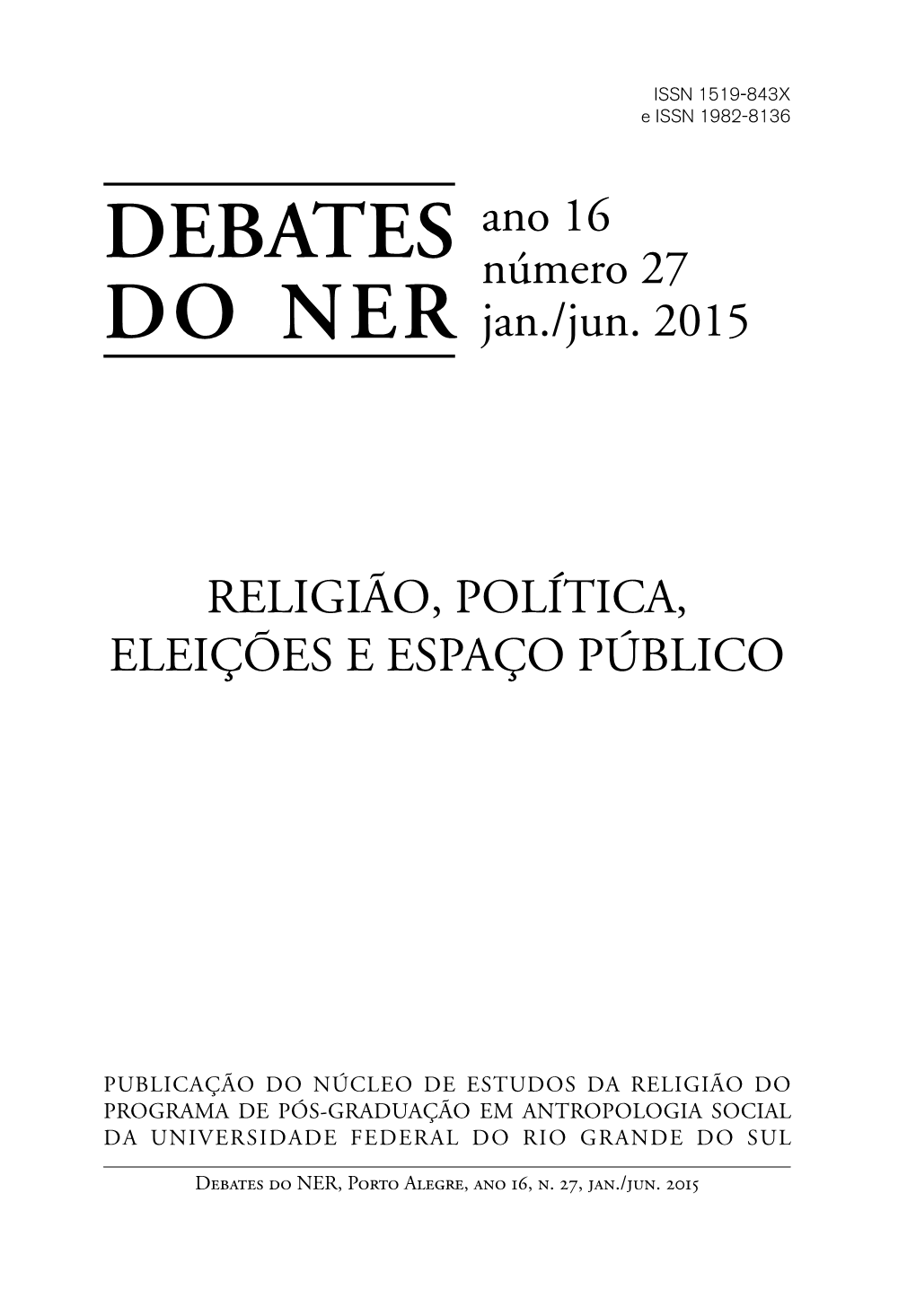 Debates Do NER, Porto Alegre, Ano 16, N