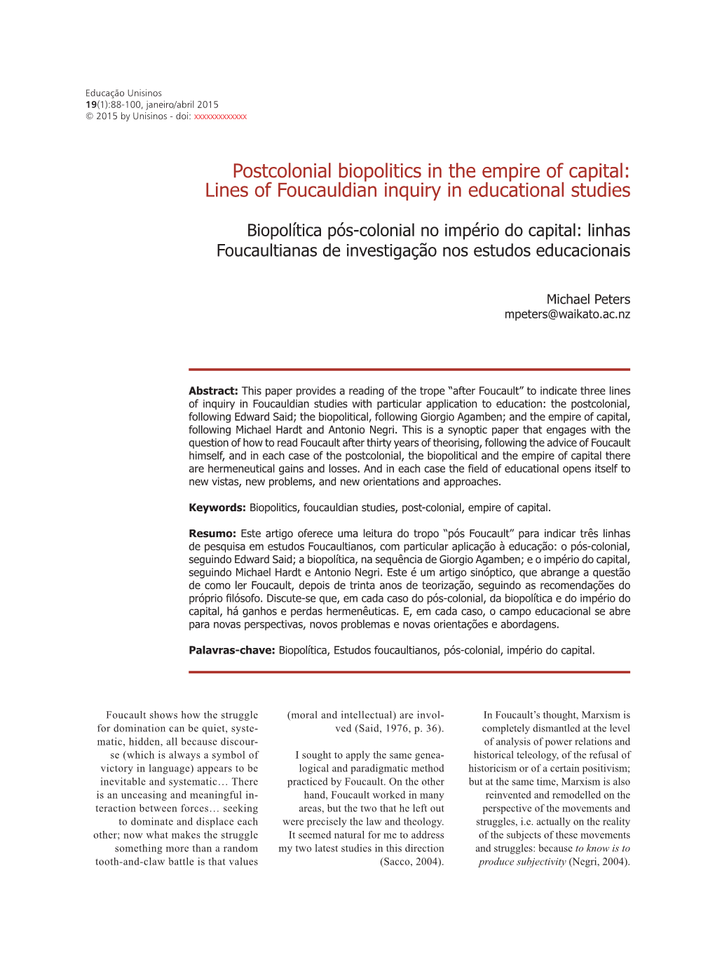 Postcolonial Biopolitics in the Empire of Capital: Lines of Foucauldian Inquiry in Educational Studies