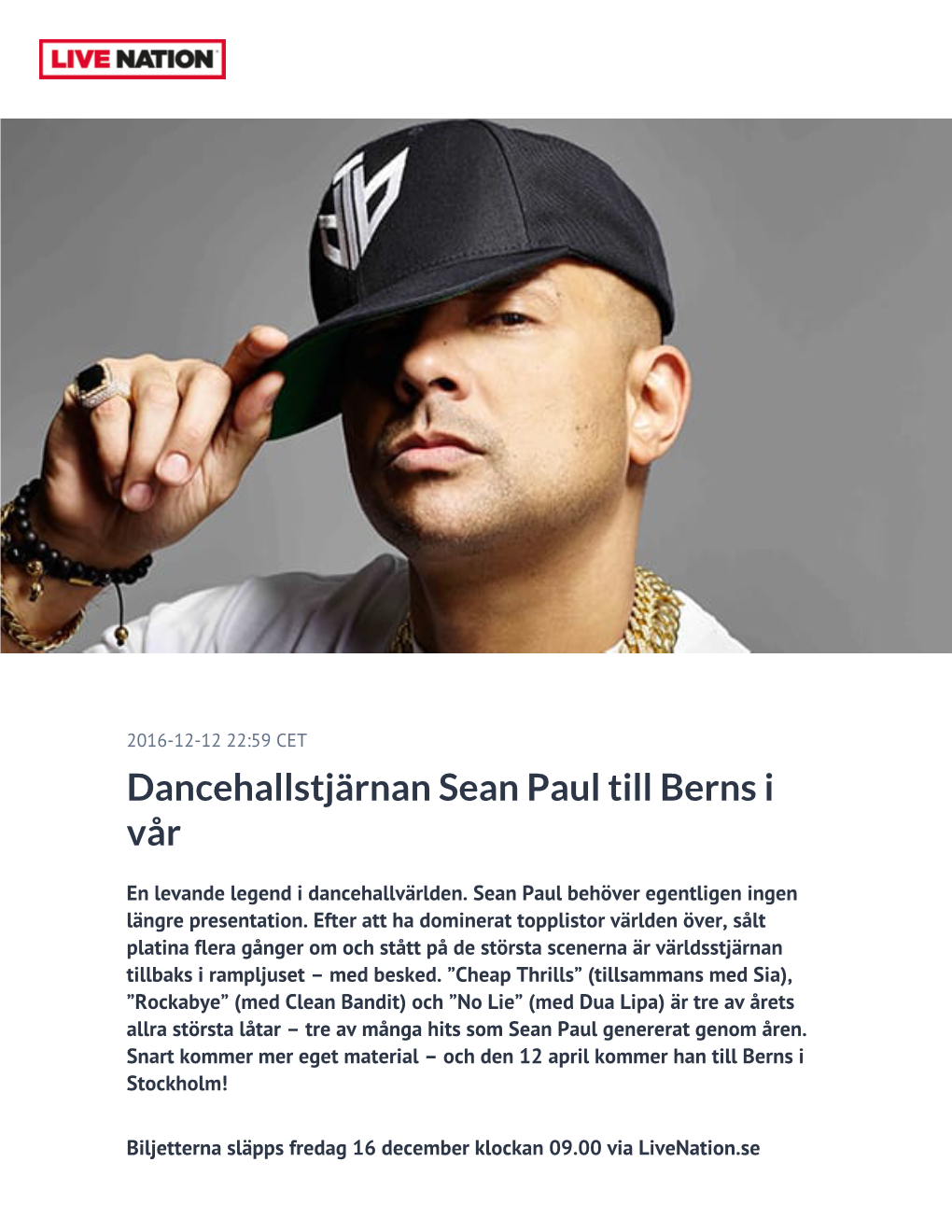 Dancehallstjärnan Sean Paul Till Berns I Vår