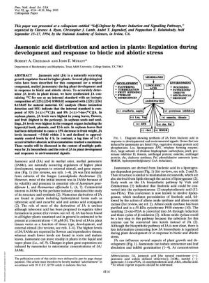 Jasmonic Acid Distribution and Action in Plants: Regulation During Development and Response to Biotic and Abiotic Stress ROBERT A