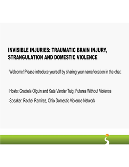 Invisible Injuries: Traumatic Brain Injury, Strangulation and Domestic Violence