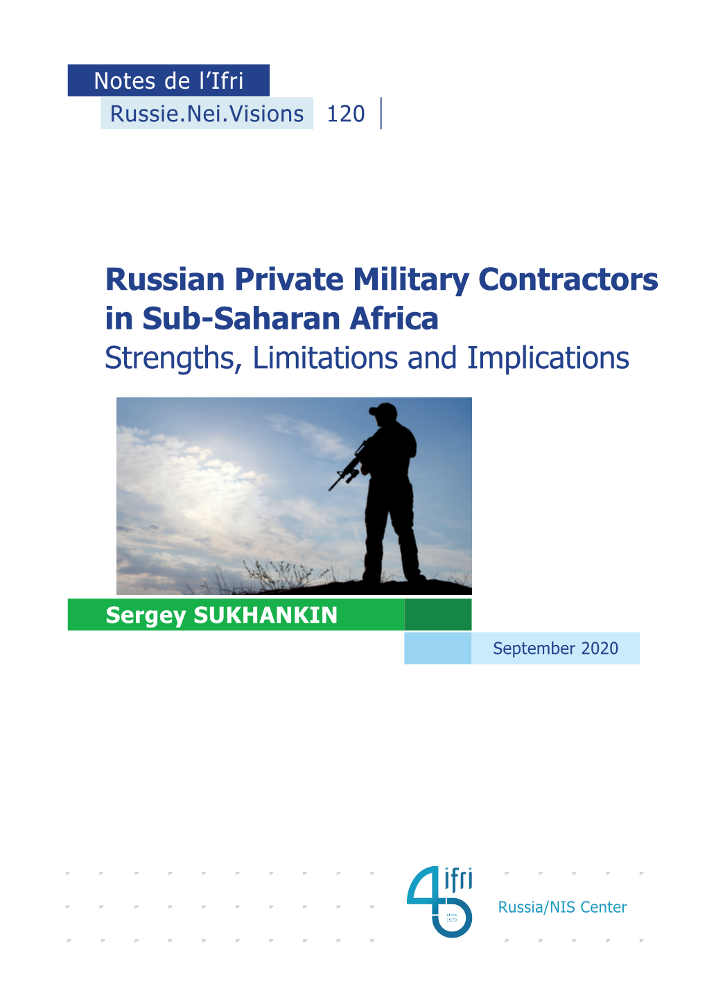 Russian Private Military Contractors in Sub-Saharan Africa Strengths, Limitations and Implications