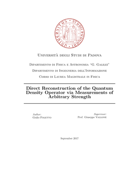 Direct Reconstruction of the Quantum Density Operator Via Measurements of Arbitrary Strength