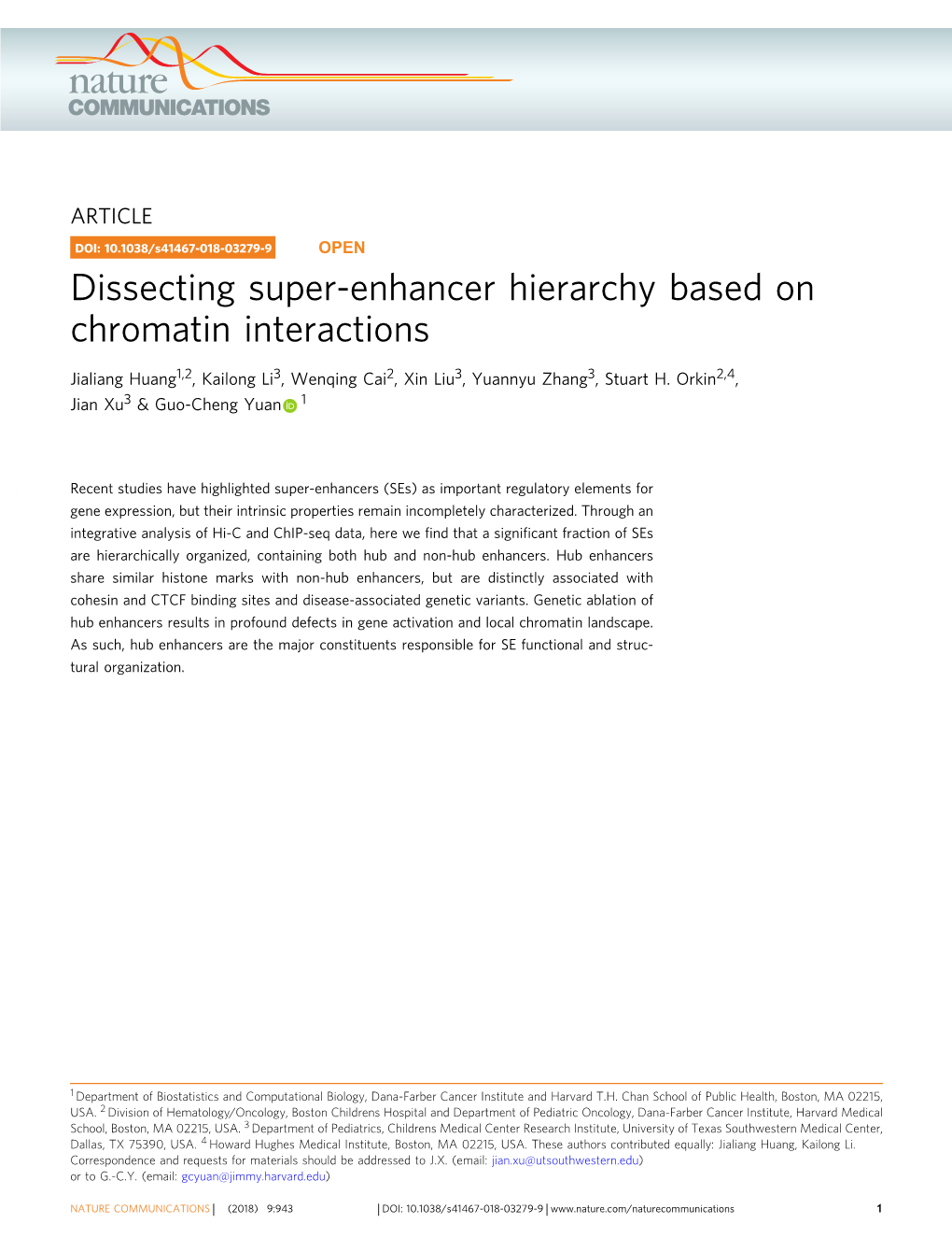 Dissecting Super-Enhancer Hierarchy Based on Chromatin Interactions