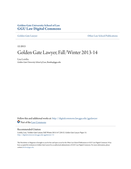 Golden Gate Lawyer, Fall/Winter 2013-14 Lisa Lomba Golden Gate University School of Law, Llomba@Ggu.Edu