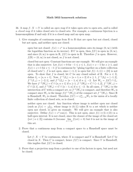 Math 5853 Homework Solutions 36. a Map F : X → Y Is Called an Open